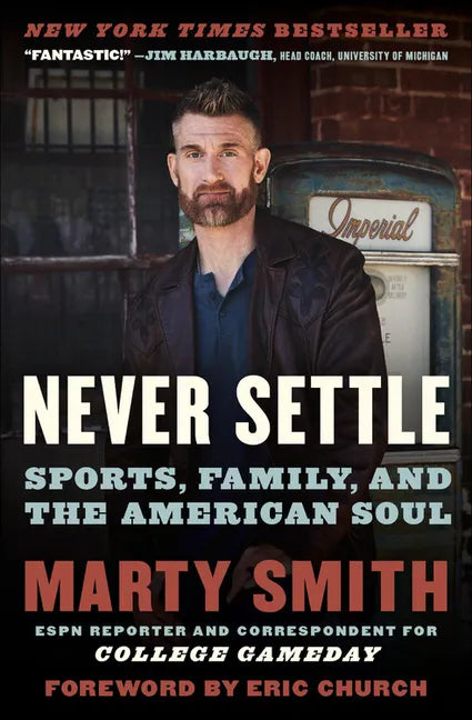 Never Settle: Sports, Family, and the American Soul - Paperback