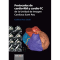 Protocolos de cardio-RM y cardio-TC de la Unidad de Imagen Cardiaca Sant Pau - Paperback