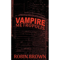 Vampire Metropolis - Paperback