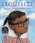 Exquisite: The Poetry and Life of Gwendolyn Brooks - Hardcover
