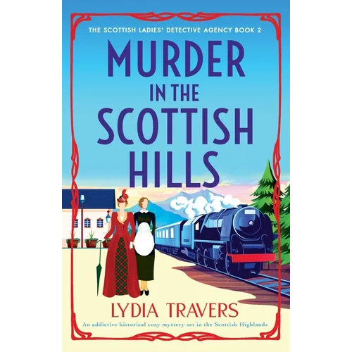 Murder in the Scottish Hills: An addictive historical cozy mystery set in the Scottish Highlands - Paperback