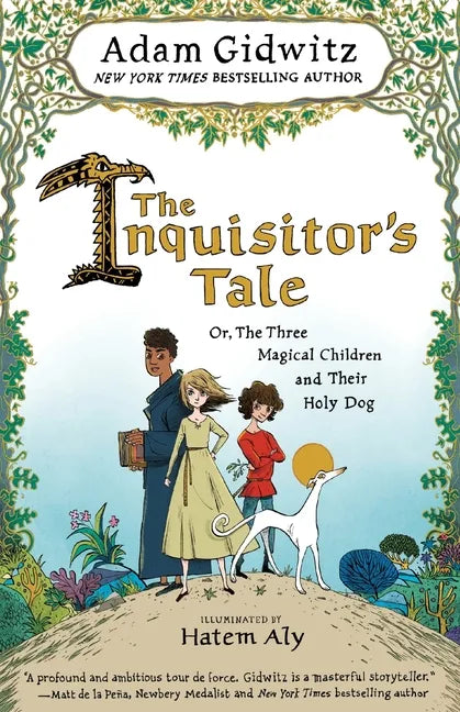 The Inquisitor's Tale: Or, the Three Magical Children and Their Holy Dog - Paperback