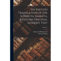 An English Translation of the Sushruta Samhita, Based on Original Sanskrit Text; Volume 2 - Paperback