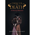 Dancer of Death: A Novel of Manolete - Hardcover
