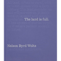 The Land Is Full: Nelson Byrd Woltz Landscape Architects - Hardcover