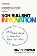 Non-Bullshit Innovation: 17 Proven Ways to Transform How You Work - Paperback