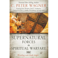 Supernatural Forces in Spiritual Warfare: Wrestling with Dark Angels - Paperback