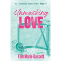 Unmasking Love (D.C. Renegades Book 1) - Paperback