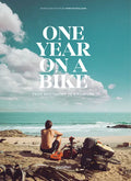 One Year on a Bike: From Amsterdam to Singapore - Hardcover