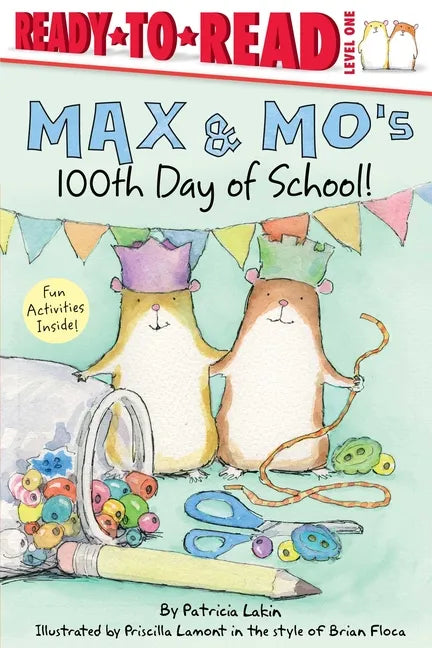 Max & Mo's 100th Day of School!: Ready-To-Read Level 1 - Hardcover
