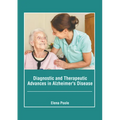 Diagnostic and Therapeutic Advances in Alzheimer's Disease - Hardcover