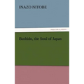 Bushido, the Soul of Japan - Paperback
