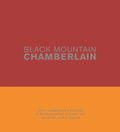 Black Mountain Chamberlain: John Chamberlain's Writings at Black Mountain College, 1955 - Hardcover