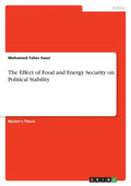 The Effect of Food and Energy Security on Political Stability - Paperback