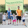 Kaitlyn Wants To See Ducks/Kaitlyn quiere ver patos - Paperback