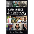 Hard Knocks & Dirty Socks: Through the Eyes of Coach - Hardcover
