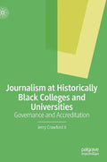 Journalism at Historically Black Colleges and Universities: Governance and Accreditation - Hardcover