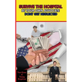 Survive the Hospital, Be Your Own Advocate - Paperback