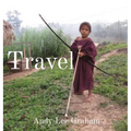 Travel: 25 Years Of Travel - 114 Countries - Hardcover