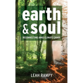 Earth and Soul: Reconnecting Amid Climate Chaos - Paperback