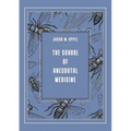 The School of Anecdotal Medicine - Paperback