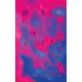 Where The Pink Meets The Blue (Paperback): A Bisexual Erotic Novella - Paperback