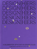 Design{h}ers: A Celebration of Women in Design Today - Hardcover