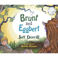 Brunt and Eggbert - Hardcover