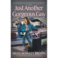 Just Another Gorgeous Guy: A Teen Romance Novel - Paperback