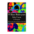 William Shakespeare - Julius Caesar: "Men at some time are masters of their fates." - Paperback