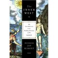 The Inner West: An Introduction to the Hidden Wisdom of the West - Paperback