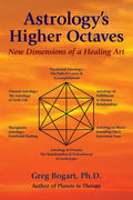 Astrology's Higher Octaves: New Dimensions of a Healing Art - Paperback