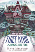 The Thief Knot: A Greenglass House Story - Paperback