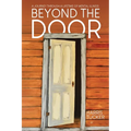 Beyond the Door: A Journey Through a Lifetime of Mental Illness - Paperback