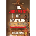 The JUDGMENT OF BABYLON: The Fall of AMERICA - 2024 Edition - Paperback