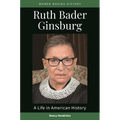 Ruth Bader Ginsburg: A Life in American History - Paperback