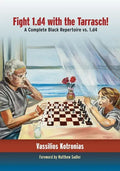 Fight 1.D4 with the Tarrasch!: A Complete Black Repertoire vs. 1.D4 - Paperback