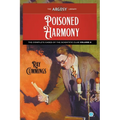Poisoned Harmony: The Complete Cases of the Scientific Club, Volume 2 - Paperback