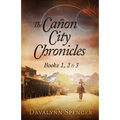 The Canon City Chronicles: Books 1, 2 & 3 - Paperback