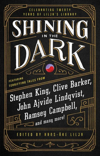 Shining in the Dark: Celebrating 20 Years of Lilja's Library - Paperback
