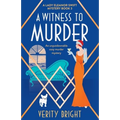 A Witness to Murder: An unputdownable cozy murder mystery - Paperback