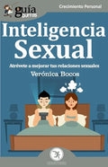 GuíaBurros Inteligencia Sexual: Atrévete a mejorar tus relaciones sexuales - Paperback