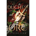 The Duchess and the Orc: A Monster Fantasy Romance - Hardcover