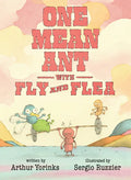 One Mean Ant with Fly and Flea - Hardcover