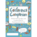 The Conference Companion: Sketchnotes, Doodles, and Creative Play for Teaching and Learning - Paperback