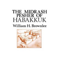 The Midrash Pesher of Habakkuk - Paperback