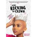 Still Rocking My Crown: A memoir about a mother and daughter's experience with alopecia - Paperback