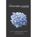 The Cannabis Cancer Connection: How to use cannabis and hemp to kill cancer cells - Paperback