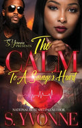 The Calm To A Savage's Heart: A Cold Winter With A Hot Boy Spin-Off - Paperback