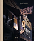 Doug's Gym: The Last of Its Kind - Hardcover